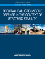 Regional Ballistic Missile Defense in the Context of Strategic Stability 0309468914 Book Cover