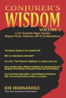 Conjurer's Wisdom, Volume 2: 3,333 Quotable Magic Quotes B0BTKNH8ZZ Book Cover