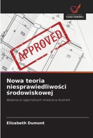 Nowa teoria niesprawiedliwosci srodowiskowej (Polish Edition) 6630113268 Book Cover