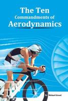 The Ten Commandments Of Aerodynamics 1977625908 Book Cover