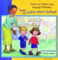Tom and Sofia Start School 1844445615 Book Cover