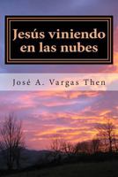 Jesus viniendo en las nubes 1493655132 Book Cover