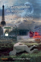 La Conspiration du scorpion - Tome 2 (French Edition) 2414313498 Book Cover