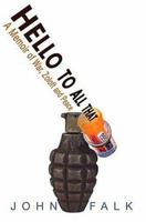 Hello to All That: A Memoir of Zoloft, War, and Peace 0805072187 Book Cover