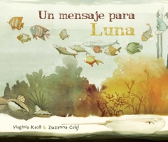 Un mensaje para Luna 8416147159 Book Cover