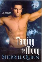 Taming the Moon 0758231911 Book Cover