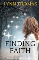 Finding Faith: Jennie's Gifts Book 3 0692337407 Book Cover