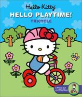 Hello Kitty, Hello Playtime!: Tricycle: A Press-Out and Play Book 0810912325 Book Cover