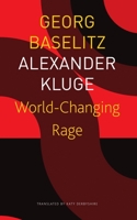 World-Changing Rage: News of the Antipodeans 1803092262 Book Cover