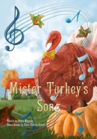 Mister Turkey's Song B0CJLDJ7ZJ Book Cover