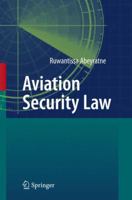 Aviation Security Law 3642117015 Book Cover