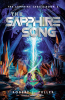 The Sapphire Song (The Sapphire Saga) 0736988270 Book Cover
