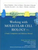 Working with Molecular Cell Biology: Student Comapnion and Solutions Manual 0716759934 Book Cover
