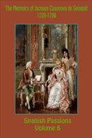 Spanish Passions: The Memoirs of Jacques Casanova de Seingalt 1722709588 Book Cover
