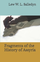 Fragments of the History of Assyria B0D8HLY487 Book Cover