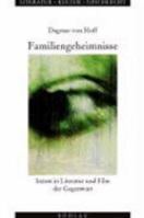 Familiengeheimnisse: Inzest in Literatur Und Film Der Gegenwart 3412098035 Book Cover