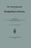 Die Thermodynamik Der Dampfmaschinen 3662322706 Book Cover