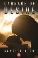 Carnage of Desire 9388484770 Book Cover