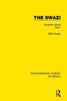 The Swazi: Southern Africa Part I 1138234524 Book Cover