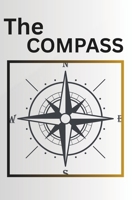The Compass: The Fourth story of "The Valley Series" B0GNJBX7K4 Book Cover