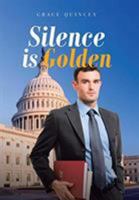 Silence is Golden 1644249669 Book Cover
