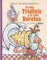 El niño triclinio y la bella Dorotea 9681685598 Book Cover