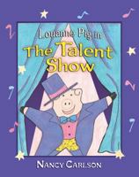 Louanne Pig In The Talent Show 1575059967 Book Cover
