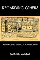 Regarding Others: Reviews, Responses, and Reflections 097288758X Book Cover