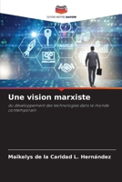 Une vision marxiste (French Edition) 620792309X Book Cover