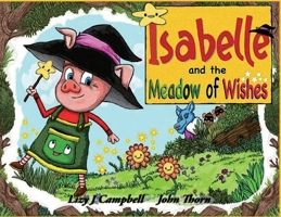 Isabelle and the Meadow of Wishes 1998806359 Book Cover