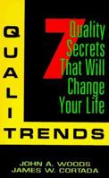 Qualitrends: 7 Quality Secrets That Will Change Your Life 0070242488 Book Cover