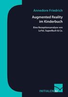 Augmented Reality im Kinderbuch: Eine Rezeptionsanalyse von LeYo!, SuperBuch & Co. 3945883547 Book Cover