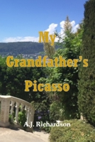 My Grandfather's Picasso B0DHYH2VGS Book Cover