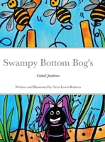 Swampy Bottom Bog's Cattail Jamboree 1300952377 Book Cover