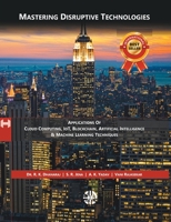 Mastering Disruptive Technologies 1913936236 Book Cover