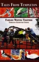 Tales from Templeton: Families Writing Together 0976839105 Book Cover