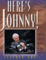 Here's Johnny!: Thirty Years of America's Favorite Late-Night Entertainment 1581822650 Book Cover