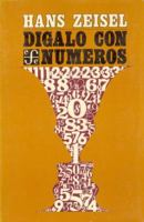 Dígalo con números (Spanish Edition) 9681624696 Book Cover