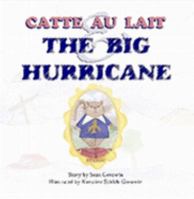 Catte Au Lait & the Big Hurricane 141165157X Book Cover