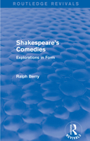 Shakespeare's comedies: explorations in form 1138120464 Book Cover