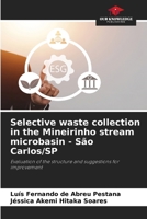 Selective waste collection in the Mineirinho stream microbasin - São Carlos/SP 6209409016 Book Cover