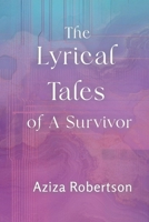 The Lyrical Tale of A Survivor 1958356735 Book Cover