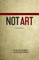 Not Art 1726094367 Book Cover