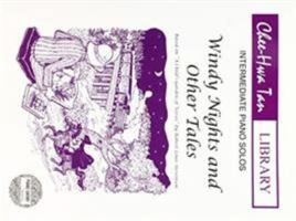 Windy Nights & Other Tales Piano (Piano Solo) 1470612445 Book Cover
