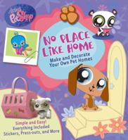 Littlest Pet Shop No Place Like Home: Create Your Own Pet Carrier 0794416519 Book Cover