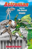 The Secret Citadel 1726049450 Book Cover