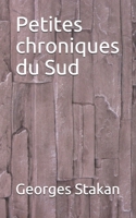 Petites chroniques du Sud B08QSKFGKH Book Cover