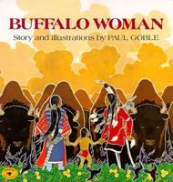 Buffalo Woman 0689711093 Book Cover
