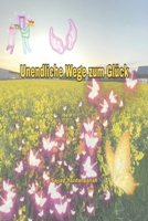 Unendliche Wege zum Gl�ck 1942912722 Book Cover