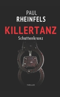 KILLERTANZ Schattenkranz (SOKO Serienkiller) B08924FJ8V Book Cover